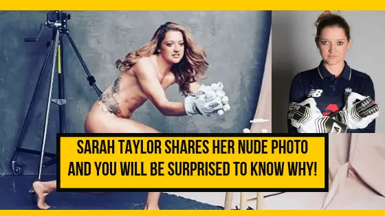 Sarah Taylor shares her nude photo on Social media. Fans were clueless about the reason!