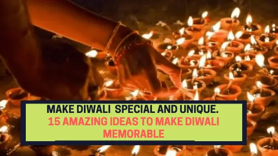 celebrate Diwali differently this time? Here's how you can do it-Ideas to make Diwali memorable