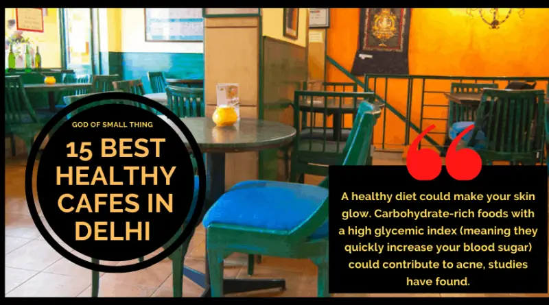 best healthy cafes in Delhi