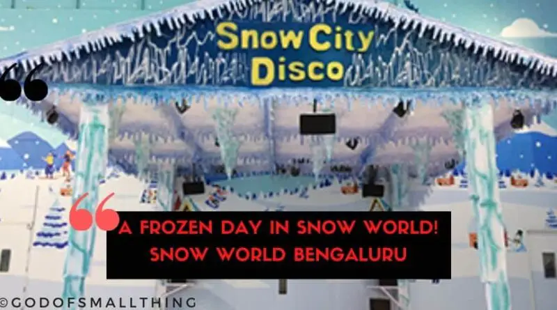 Snow World Bengaluru