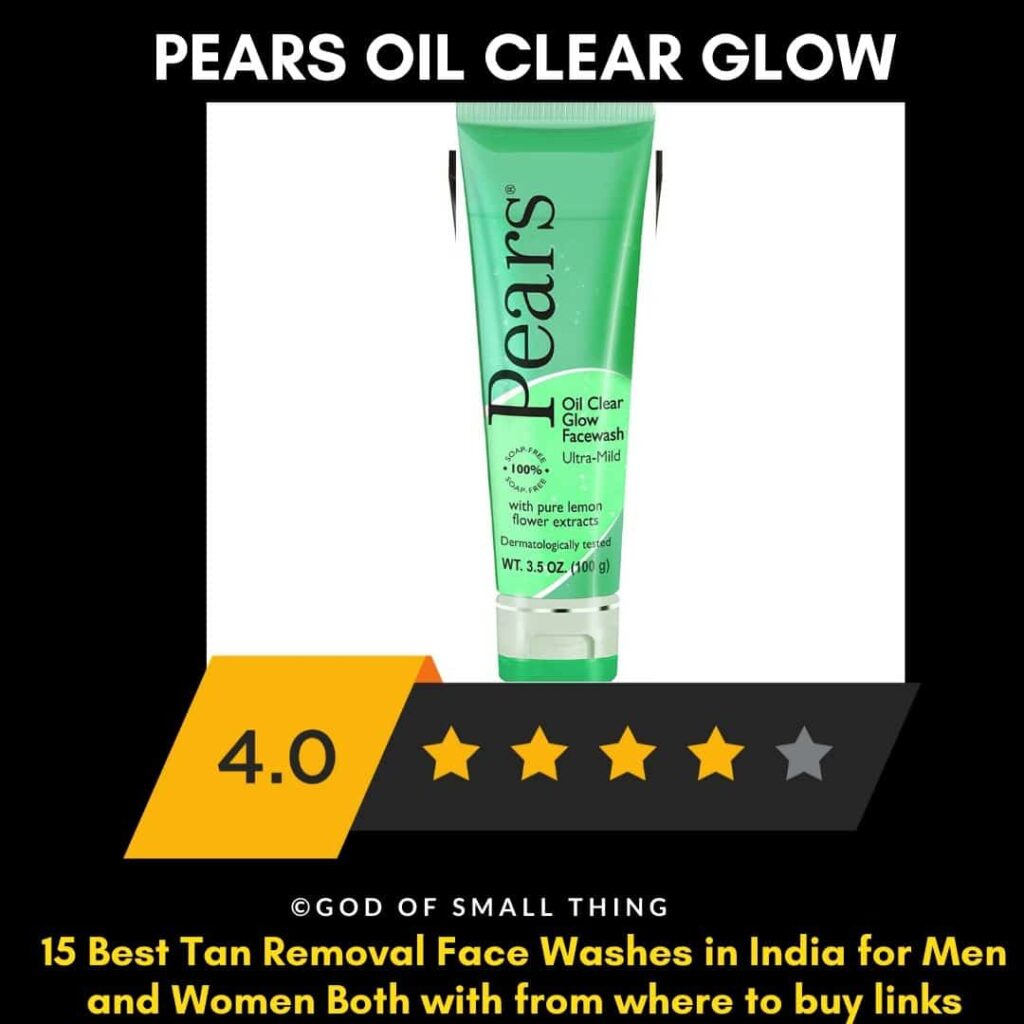 Best Tan Removal Face Washes in India: Pears oil clear glow