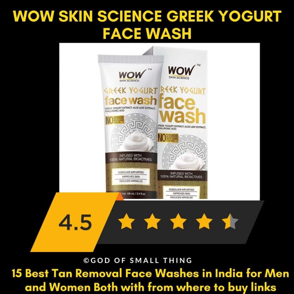 Wow skin science greek yogurt face wash Best Tan Removal Face Wash