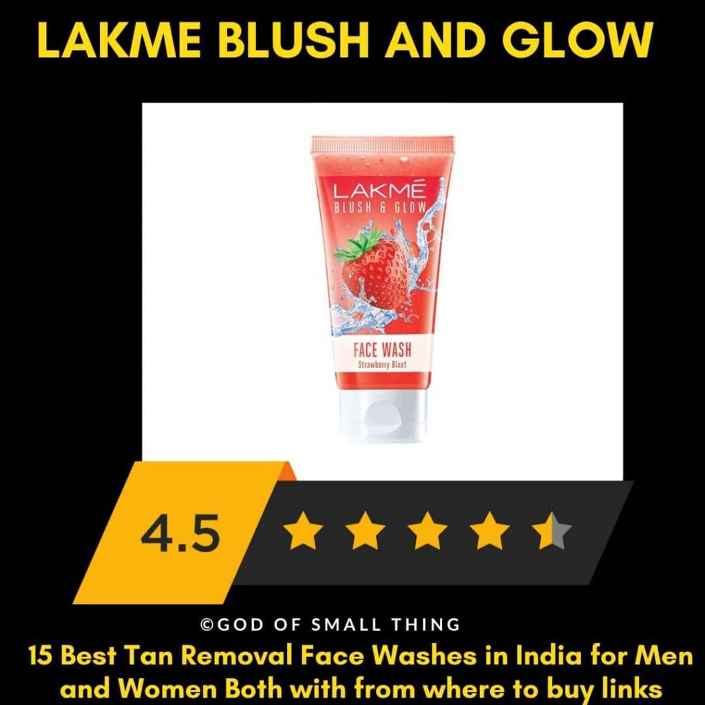 Lakme blush and glow Best Tan Removal Face Wash for Women