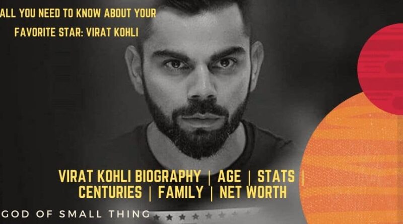 Virat Kohli Biography | Age | Stats | Centuries | Family | Net Worth