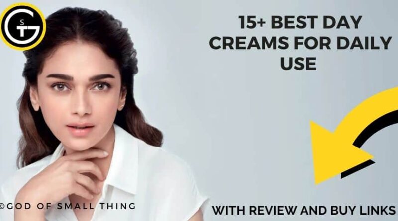 Best Day Creams for daily use