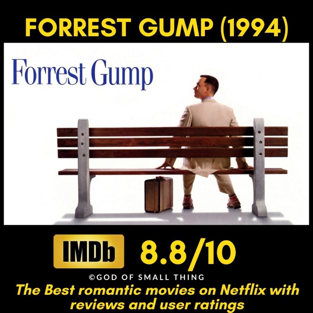 Romantic movies on Netflix Forrest Gump