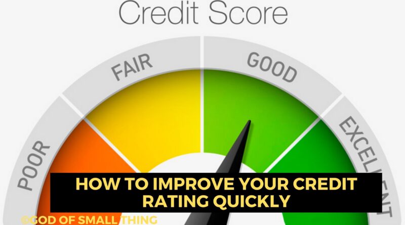 Improve Credit Rating Quickly