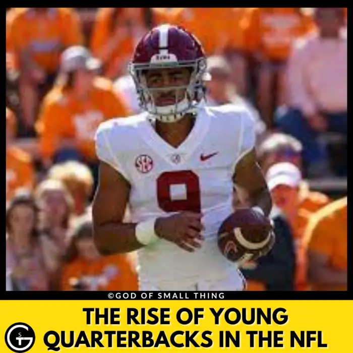 Young Quarterbacks in the NFL