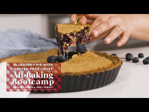 Blueberry Pie Recipe With Gluten-Free Crust | Alt-Baking Bootcamp | Well+Good