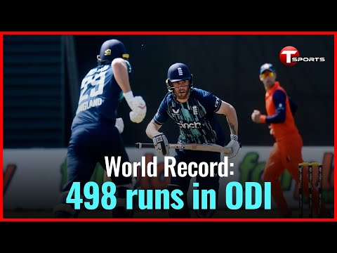 England&#039;s 498 Run Innings Highlights | England vs Nederland | 1st ODI | Cricket | T Sports