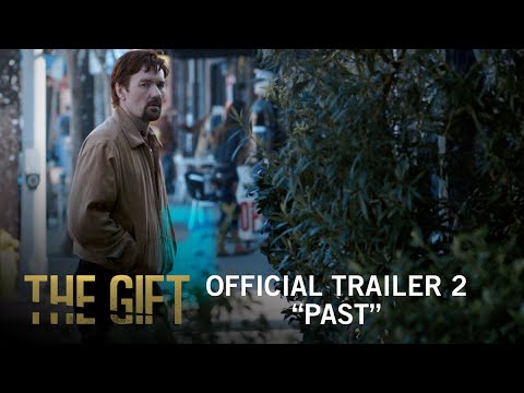 The Gift | Official Trailer 2 | Own It Now on Digital HD, Blu-ray &amp; DVD
