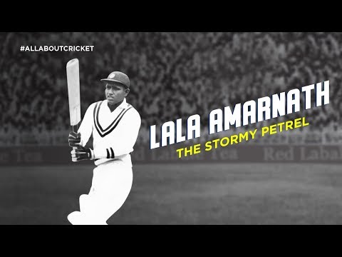 Lala Amarnath: The Stormy Petrel | The Agent Of Change | #AllAboutCricket