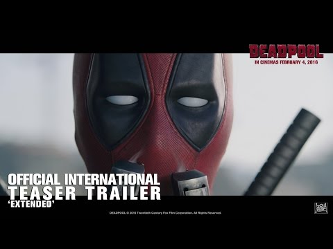 Deadpool [Official International Teaser Trailer - EXTENDED in HD (1080p)]