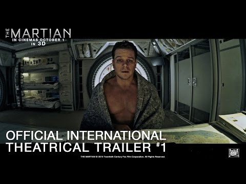 The Martian [Official International Theatrical Trailer #1 in HD (1080p)]