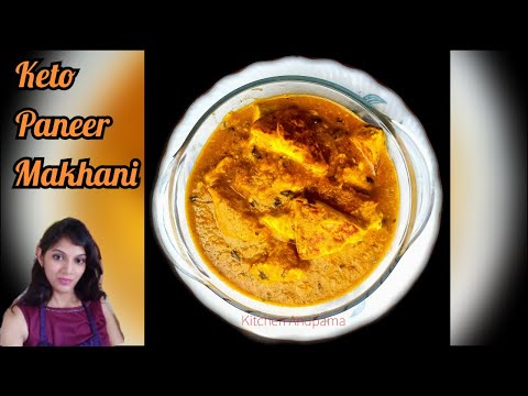 Keto Paneer Makhani | Paneer Butter Masala | Ketogenic