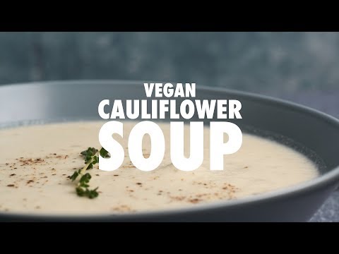 Vegan Cauliflower Soup - Loving It Vegan