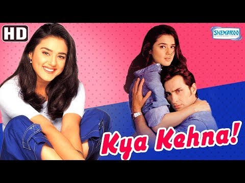 Kya Kehna 2000 Full Movie | Preity Zinta Saif Ali Khan Chandrachur Singh | Kya Kehna Full Movie 2000