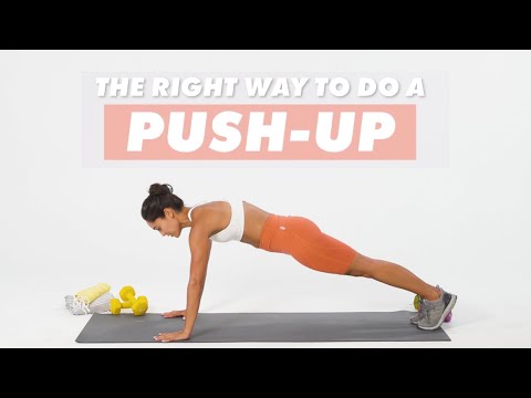 How To Do A Push-Up | The Right Way | Well+Good