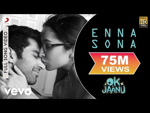 @A. R. Rahman - Enna Sona Video|OK Jaanu|Arijit Singh|Shraddha Kapoor|Aditya Roy