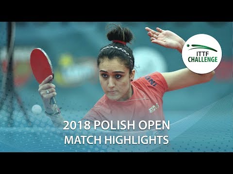 2018 Polish Open Highlights I Yang Haeun vs Manika Batra (1/4)