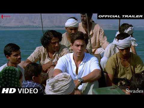 Swades | Trailer | Now in HD | Shah Rukh Khan, Gayatri Joshi | A film by Ashutosh Gowarikar