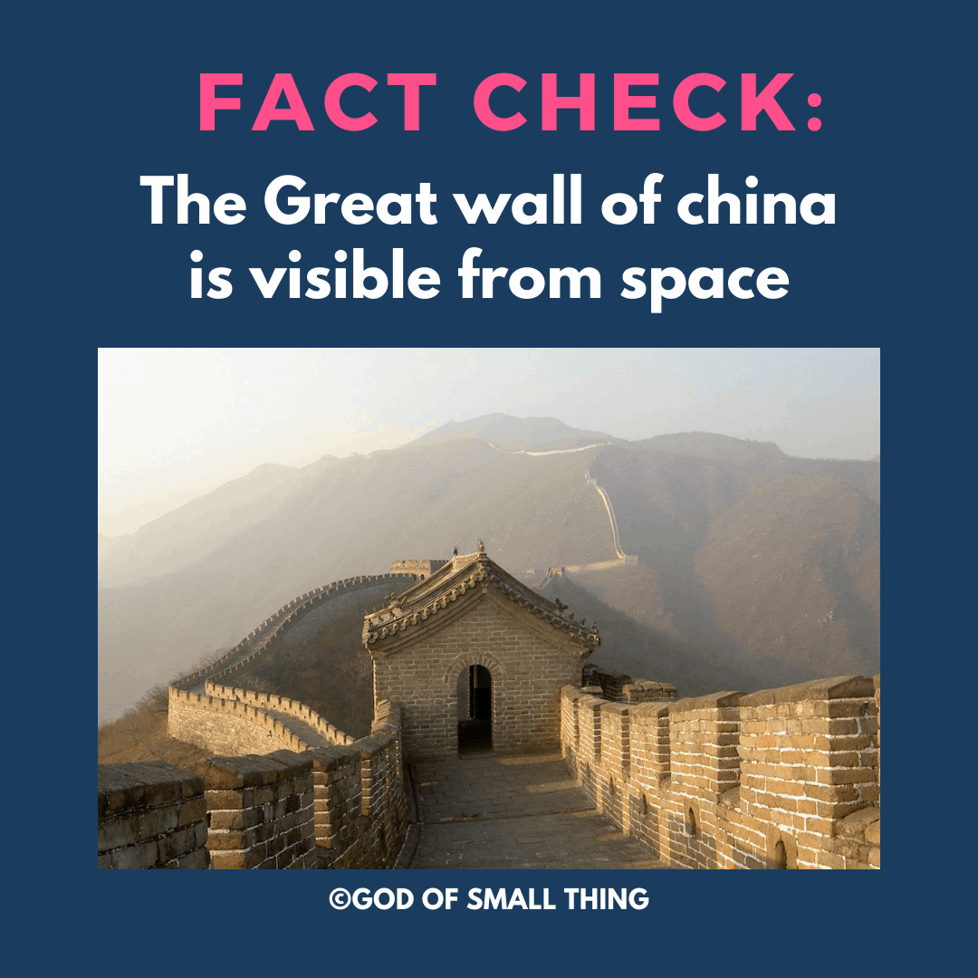  Common Misconceptions in primary science:  The Great wall of china is visible from space 