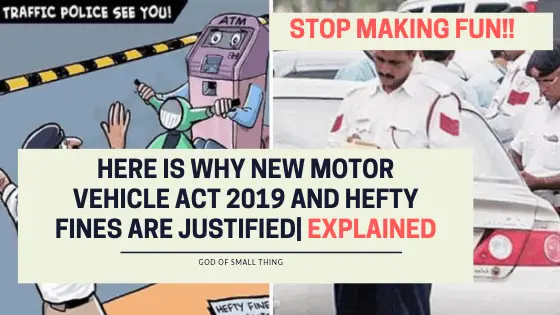 why new motor vehicle act 2019 and hefty fines are justified
