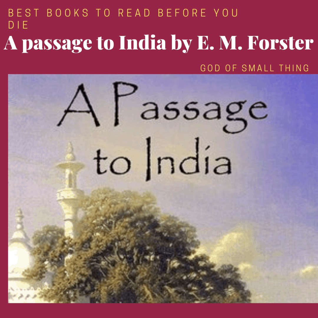 best books to read before you die: A passage to India by E. M. Forster