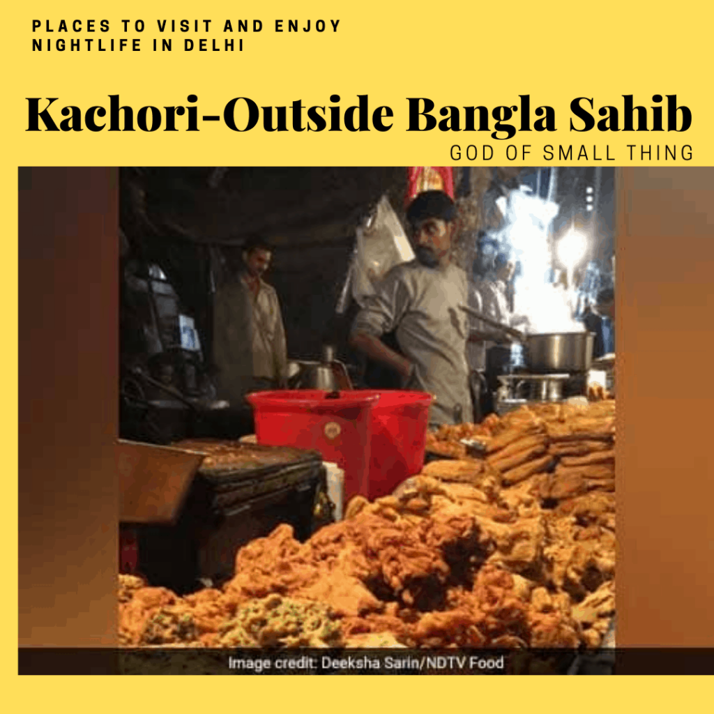 Best Street Food joints in Delhi: Kachori-Outside Bangla Sahib