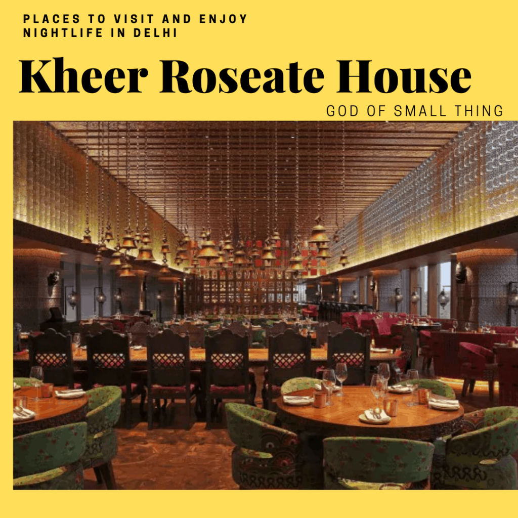 Best restaurants in Delhi: Kheer Roseate House