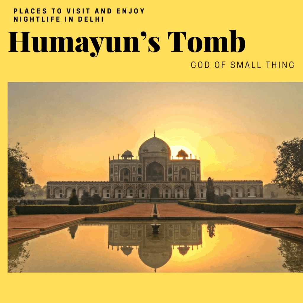 Best sunrise points in Delhi: Humayun’s Tomb