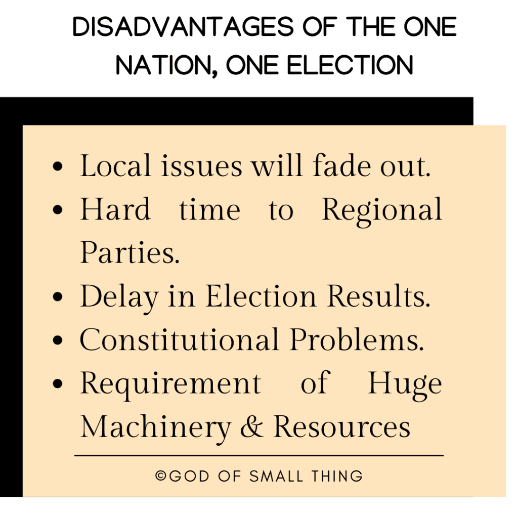 Disadvantages of One Nation One election