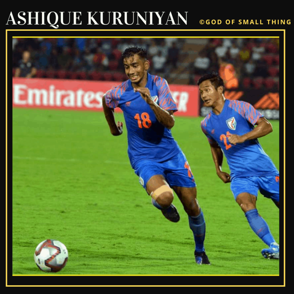 Ashique Kuruniyan: Famous Football Players in India