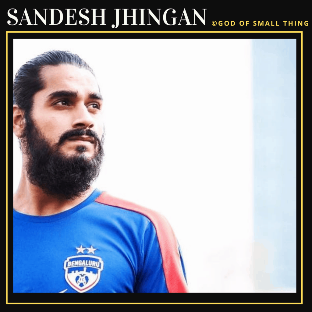 Sandesh Jhingan: Famous Football Players in India