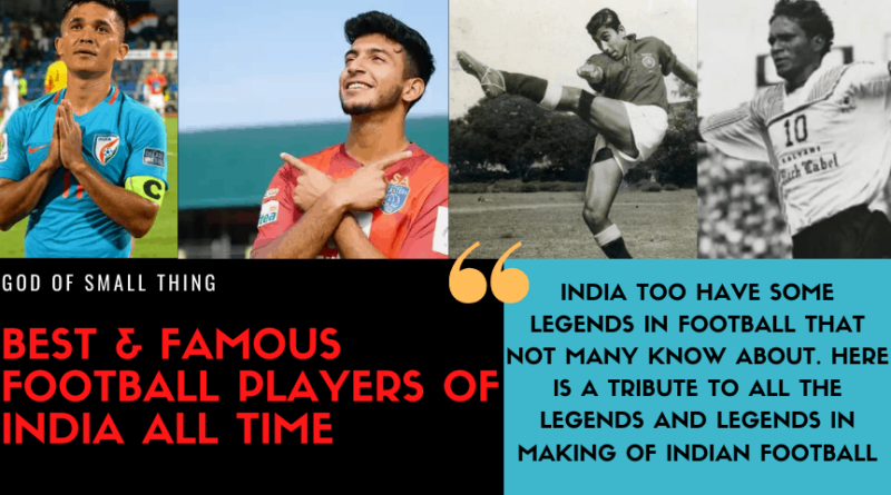 Famous Football Players of India