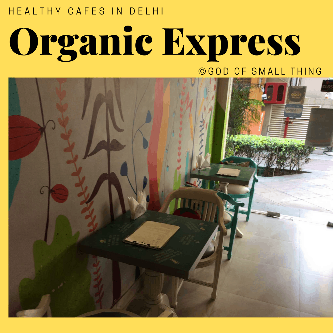 Healthy cafes in Delhi Organic Express