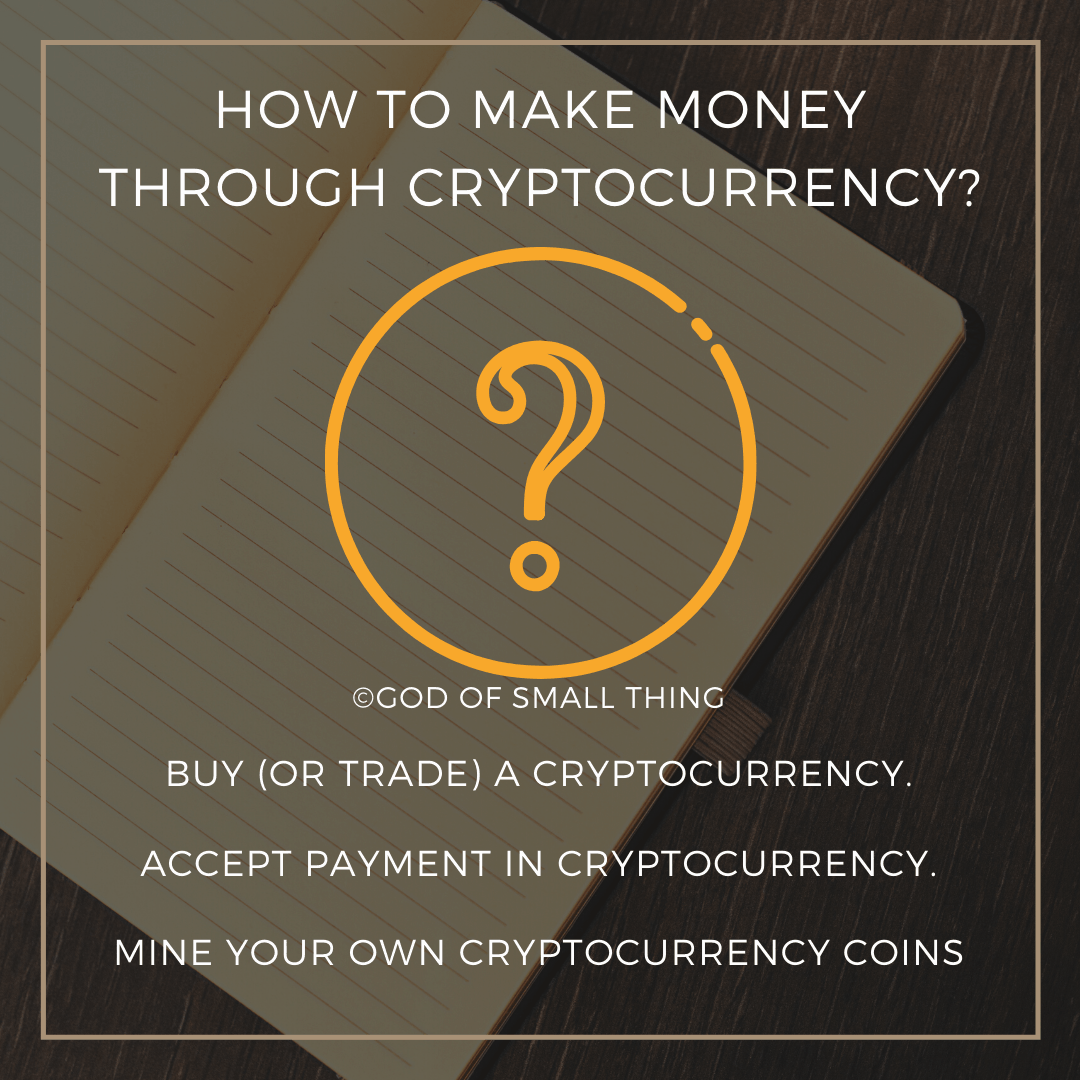 How to make money through cryptocurrency