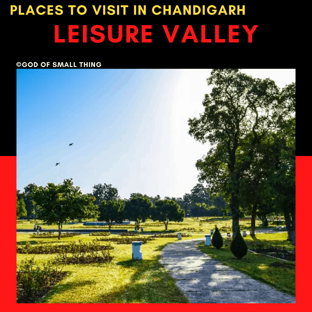 Places to Visit in Chandigarh Leisure valley