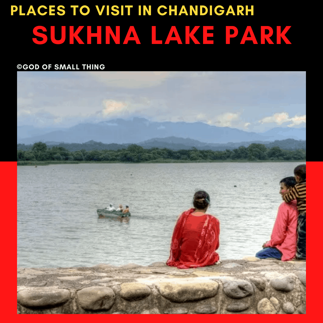 Places to Visit in Chandigarh Sukhna lake park
