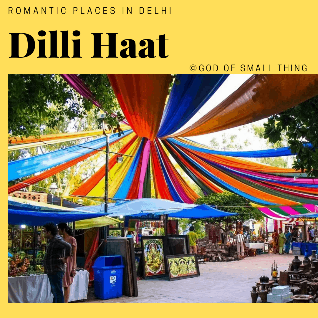 Romantic places in Delhi: Dilli Haat