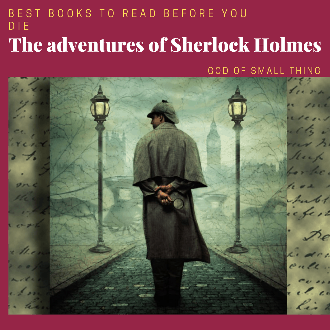 best books to read before you die: The adventures of Sherlock Holmes