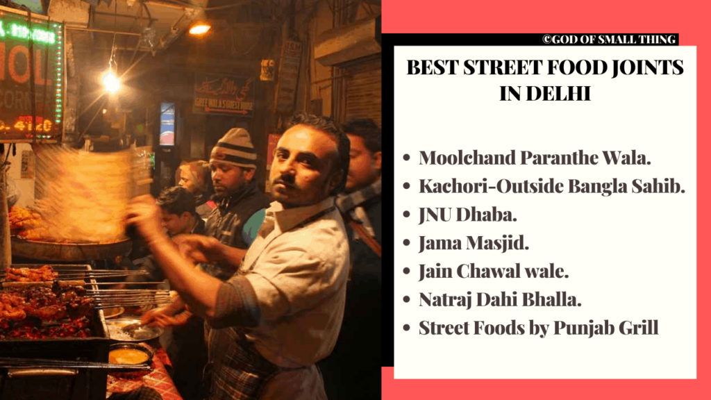best Street Food joints in Delhi