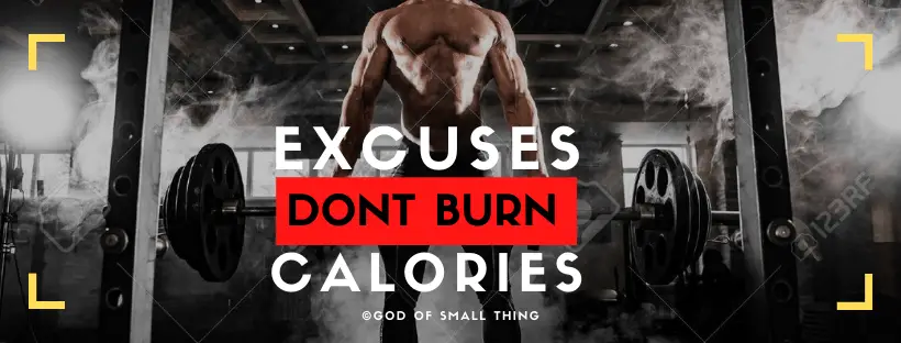 Fitness Motivational Quotes excuses dont burn calories