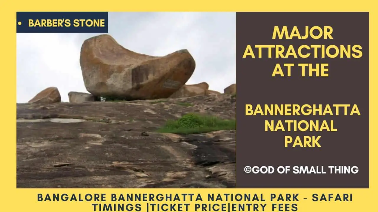 Barber's stone Bannerghatta National Park