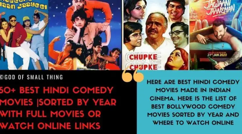 50+ Best Hindi Comedy Movies of All Time |Sorted by Year with IMDB Ratings,  Rotten Tomatoes and Where to Watch Online Links [2023]