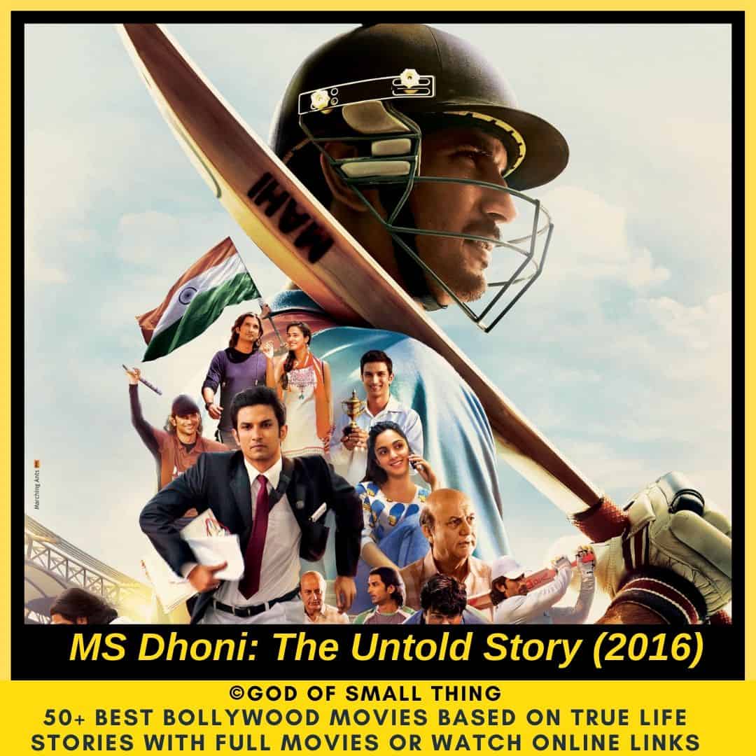 Bollywood movies based on true stories Dhoni the untold story