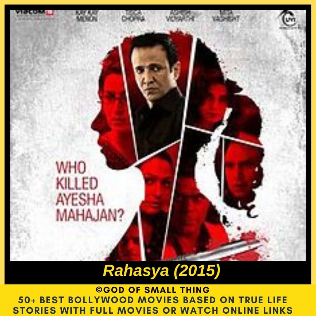 Bollywood movies based on true stories Rahasya