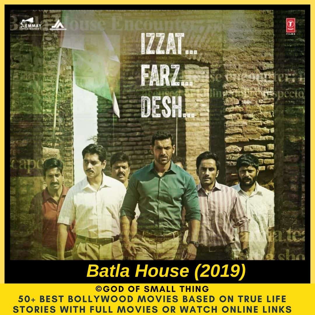 Bollywood movies based on true stories Batla House