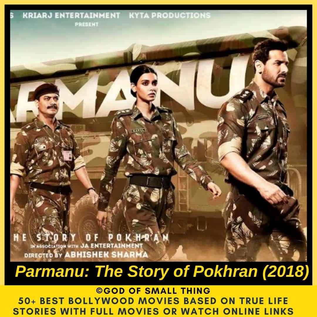 Bollywood movies based on true stories Parmanu