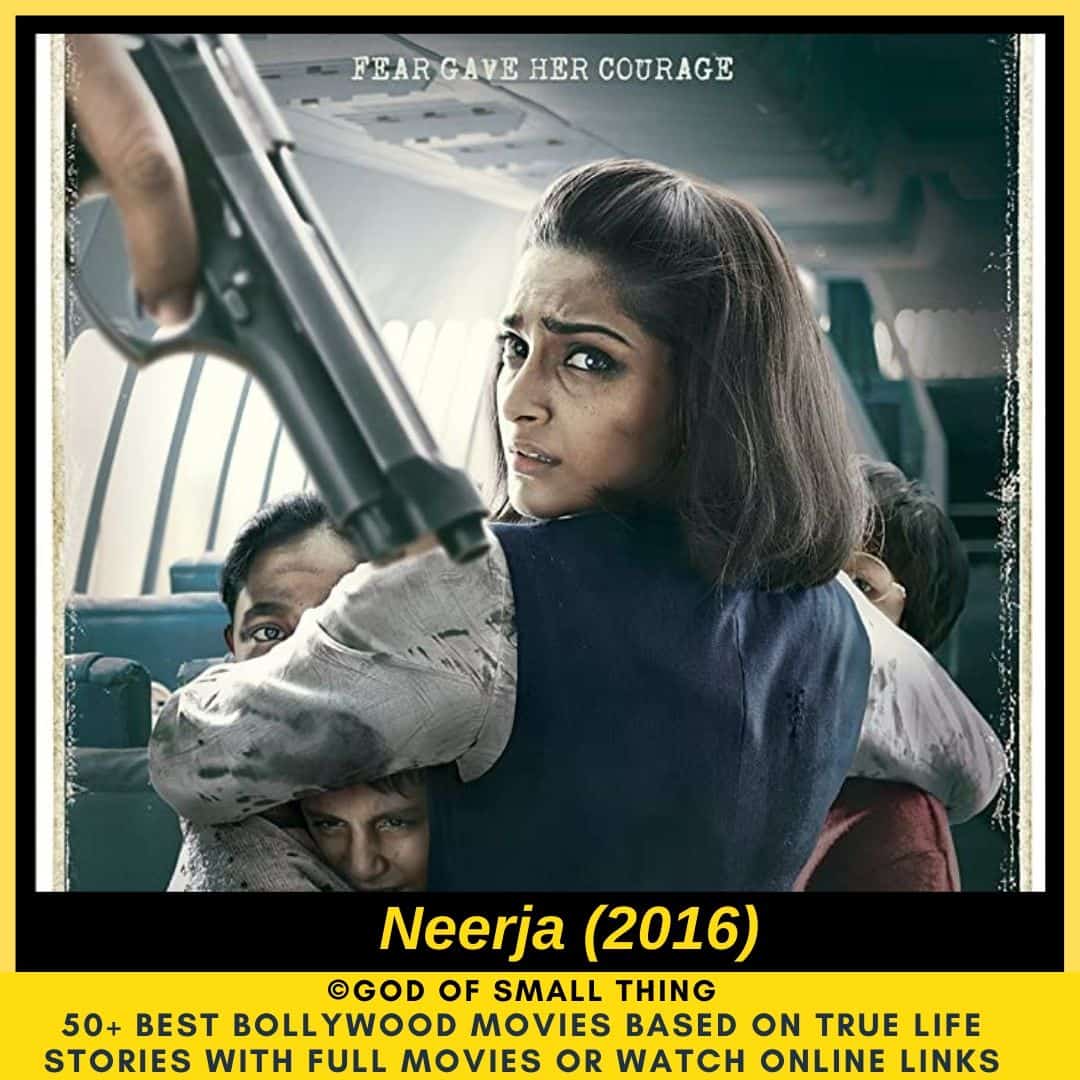 Bollywood movies based on true stories Neerja